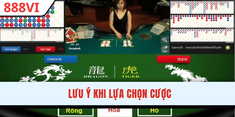 Lưu ý khi lựa chọn cược